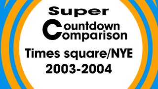 Super Countdown comparison Times square/NYE 2003-2004