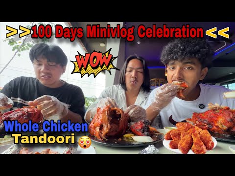 100 Days Minivlog Complete Vayako kushiyali Ma 3 ota whole Chicken khaiyo ❤️😍