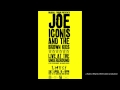 JOE ICONIS AND THE BROWN KIDS: LIVE AT THE UNDERGROUND