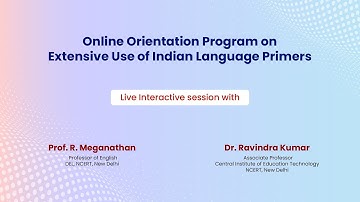 Live Interaction on PMeVIDYA :Online Orientation Program on Extensive Use of Indian Language Primers