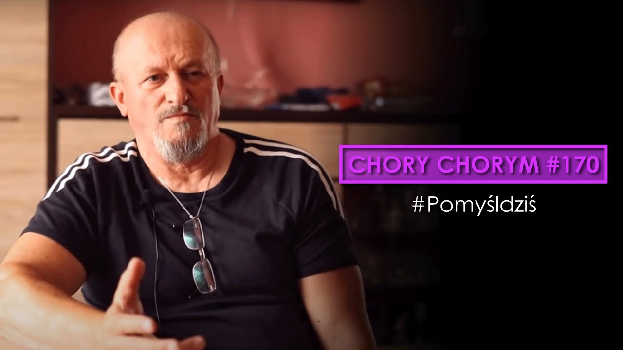 Chory chorym #170 #Pomyśldziś episode artwork