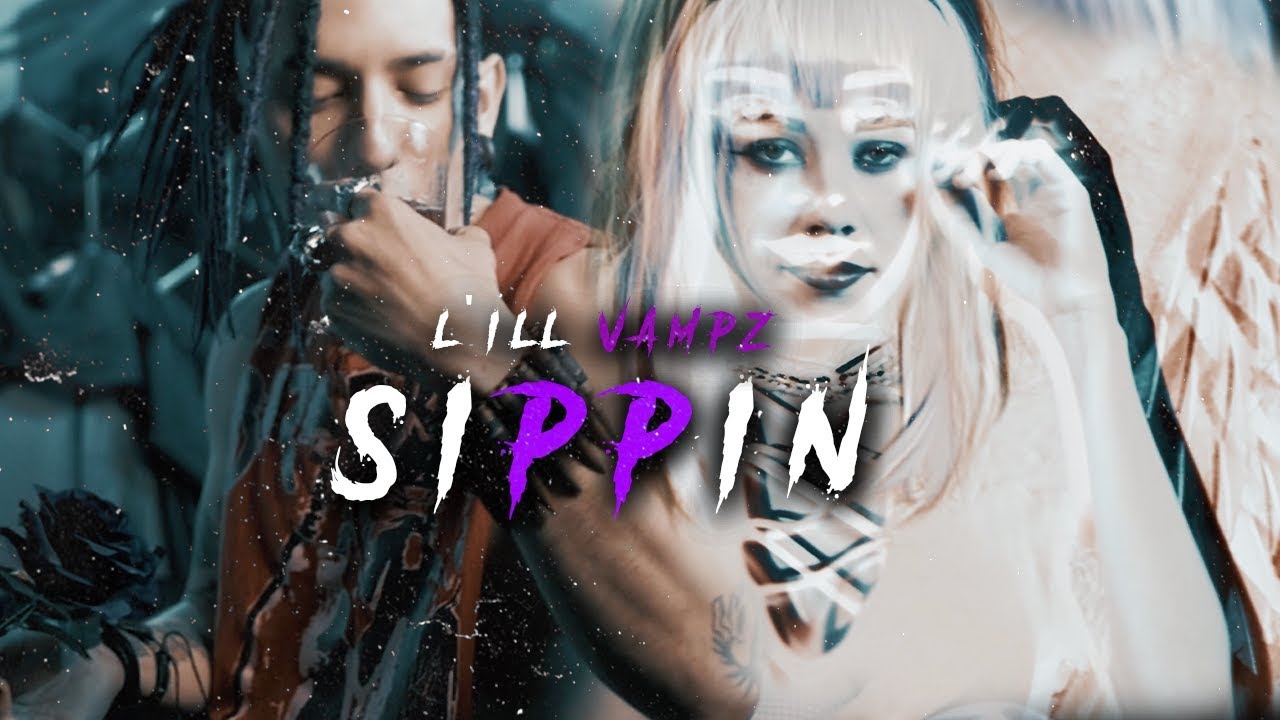 L'ill Vampz - Sippin (Offical Video)