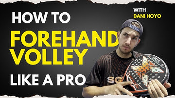 How to Forehand VOLLEY Like a PRO - With Dani Hoyo