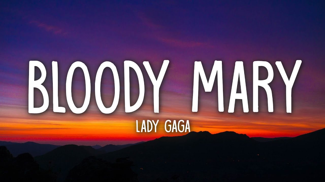 BLOODY MARY - LADY GAGA (TRADUÇÃO)