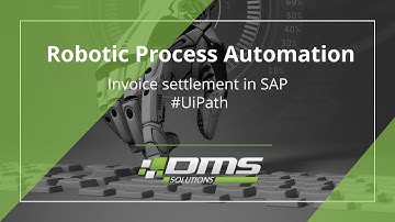 Robotic Process Automation | Use Case | Invoice Settlement in SAP | UiPath