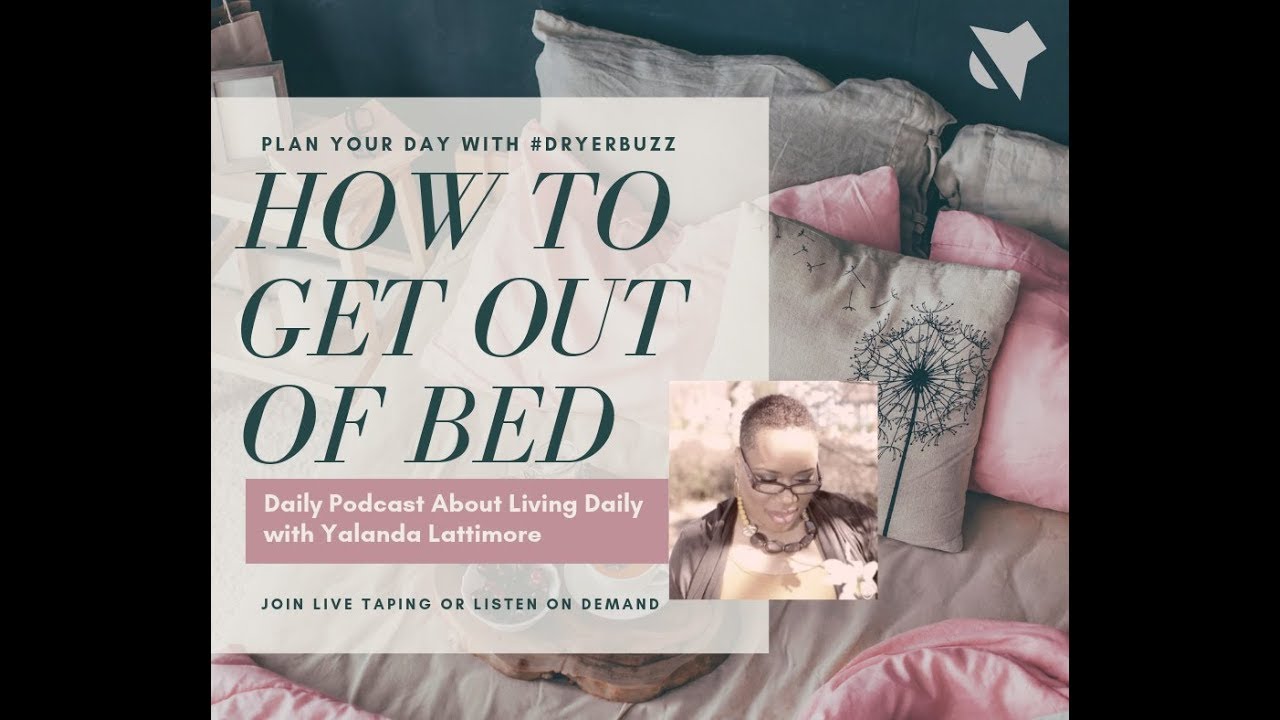 newspaper mockup How to Get Out of Bed 🛌 #DryerBuzz Daily Living Podcast