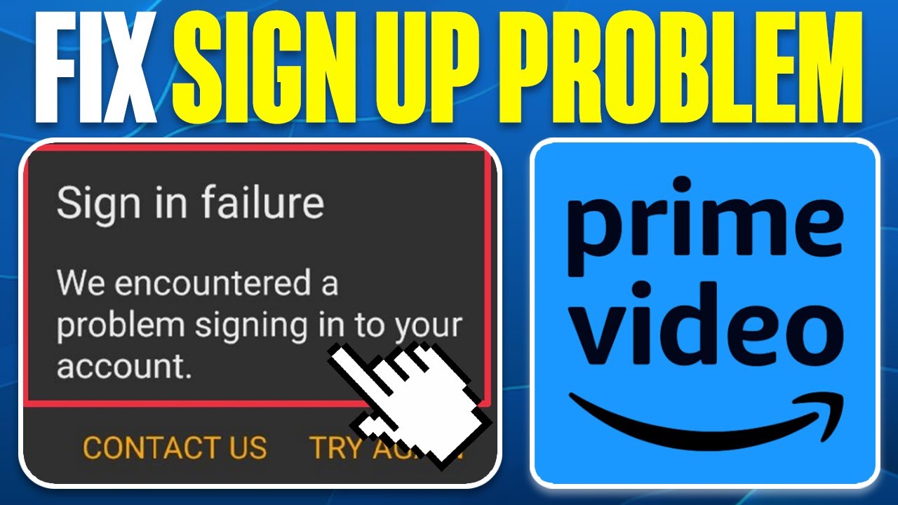 How To Fix Amazon Prime Video Sign Up Problem (2025) - YouTube