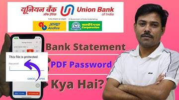 How to open union bank pdf statement | Union bank statement pdf password