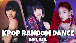 KPOP GIRL GROUP RANDOM DANCE || 2018 - 2021