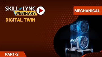 Digital Twin - A Path to Digital Transformation (Part - 2) | Mechanical Workshop