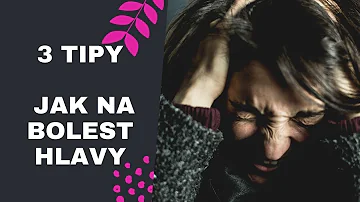 Jak se liší bolest hlavy?