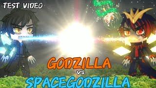 TEST VIDEO || Godzilla vs SpaceGodzilla