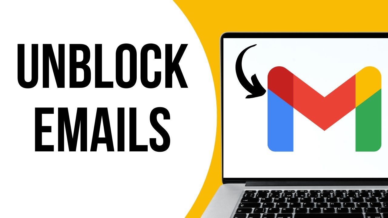How to unblock emails in Gmail ?