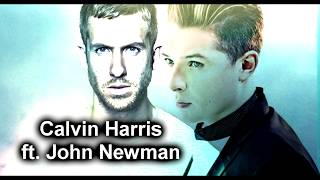 Calvin Harris ft. John Newman- Blame(lyrics)