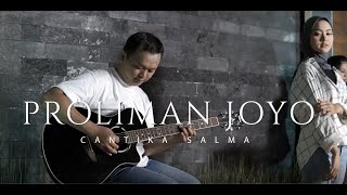 Denny Caknan - Proliman Joyo (Cover Cantika Salma Ft. Bapak Mantu Anak)