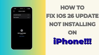 iOS 26 Not Installing Update on iPhone? Here's the fix!