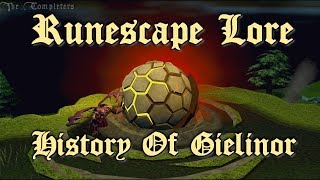 RSLore: The History Of Gielinor Overview