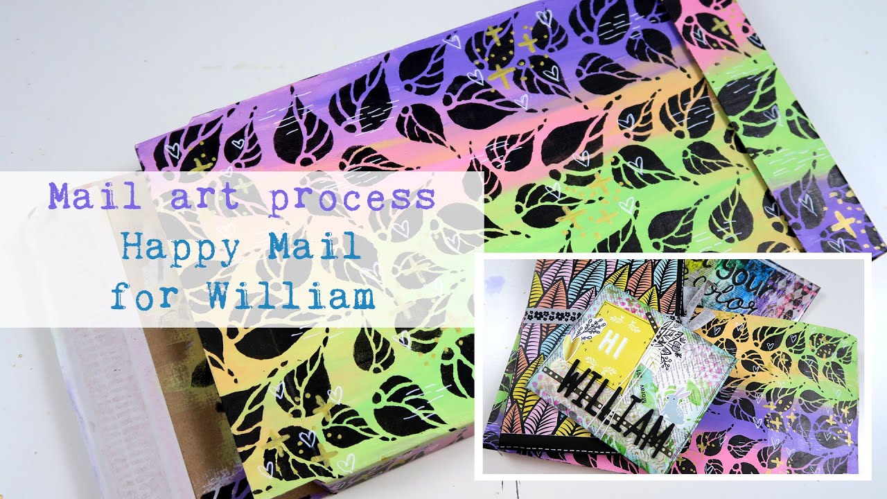 Mail Art with me ~ Happy Mail for William #4