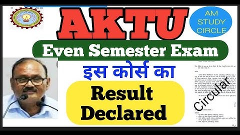 AKTU declared the result of even sem