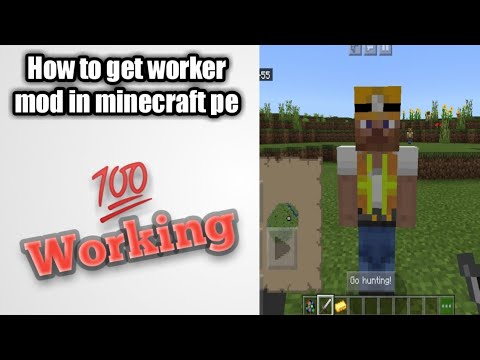 How to get worker mod in minecraft pocket_edition(pe) - YouTube