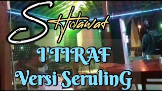 Download lagu ‼️SHOLAWAT I'TIRAF// VERSI SERULING