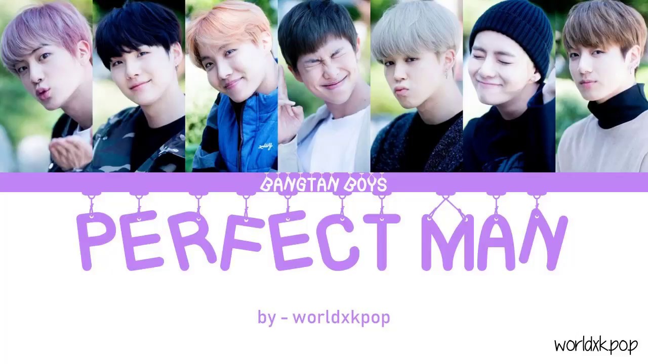 Bts perfect man