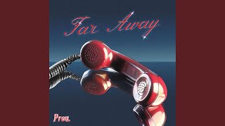 Far Away