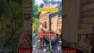 Download Lagu Haru, Nenek Ini Hidup Sebatang Kara di Usia Senja 🥹 MP3