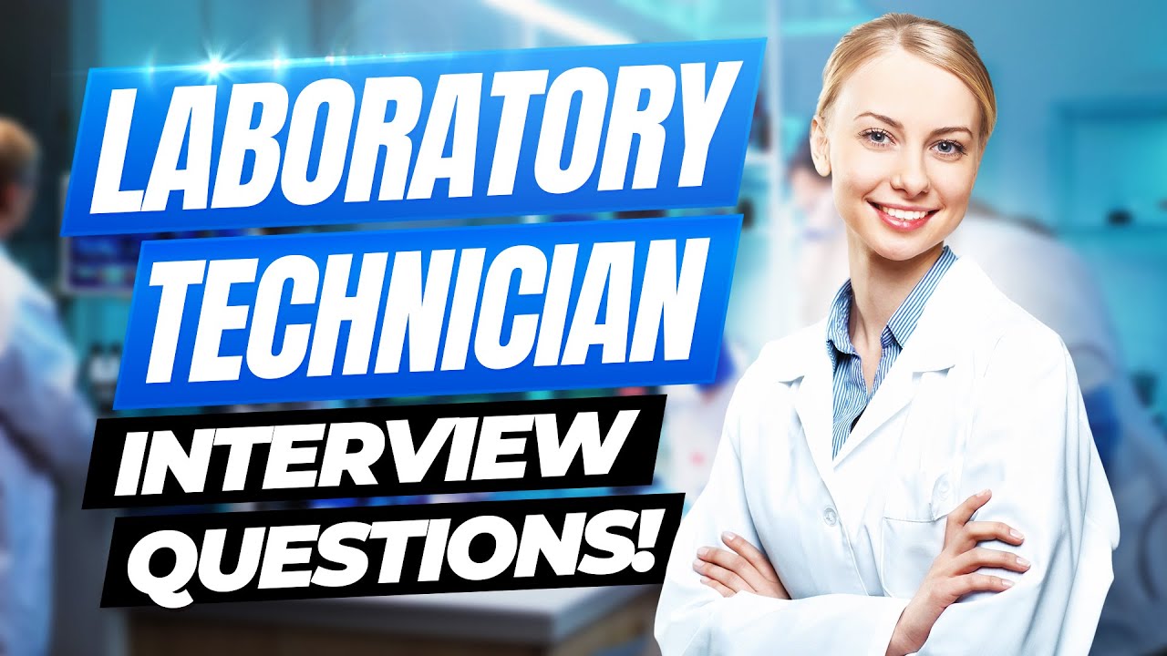 research lab technician interview questions