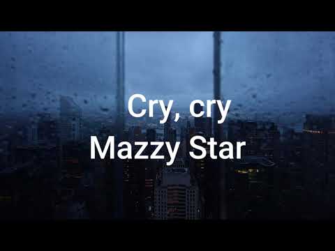 Mazzy Star - Cry, cry sub español
