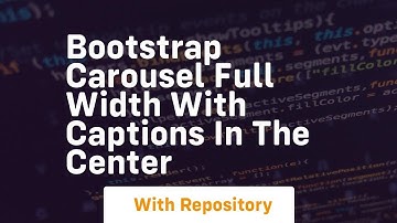 bootstrap carousel full width with captions in the center