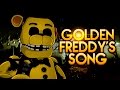 GOLDEN FREDDY'S SONG By iTownGamePlay - "La Canción de Golden Freddy de Five Nights at Freddy's"