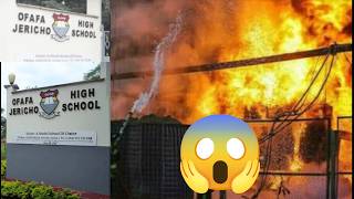 FIRE INCIDENT IN OFAFA JERICHO HIGHSCHOOL 🔥