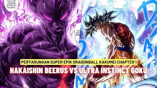 Download Lagu PERTARUNGAN SUPER EPIK!!! ULTRA INSTINCT GOKU VS BEERUS HAKAISHIN FORM, DB KAKUMEI CHAPTER 1 MP3