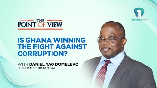 Is Ghana Winning The Fight Against Corruption? | The Point Of View