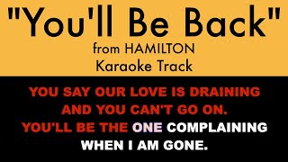 "You'll Be Back" from Hamilton - Karaoke Track with Lyrics on Screen chords