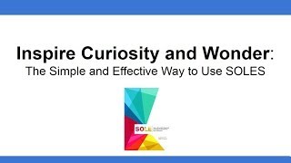 The Simple and Effective Way to Use SOLEs (Self-Organized Learning Environments)