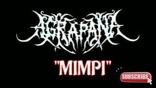 AGRAPANA - MIMPI