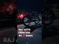 Raj auto creation check real rx  sound dhrangadhra gujrat