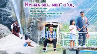 NYI MA SHIˍ MEHˆ G'UIˬ - HAꞈ DAWˉ #2024 Lahu Song# Offical MV..