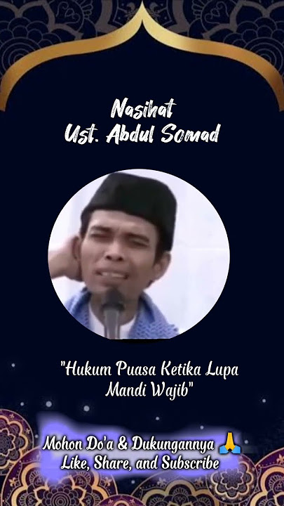 'Hukum Puasa Ketika Lupa Mandi Wajib' Nasihat Ust. Abdul Somad #nasihathidup #ustadzabdulsomad