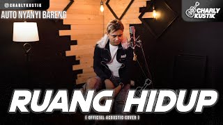 Charly Van Houten - Ruang Hidup ( ST12 ) - (Official Acoustic Cover 63)