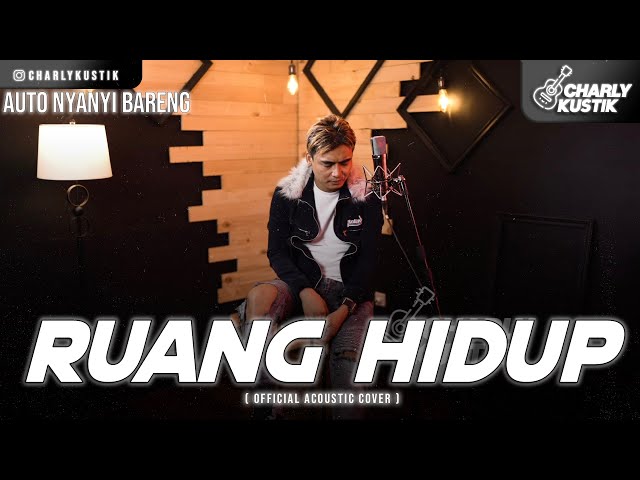 Charly Van Houten - Ruang Hidup ( ST12 ) - (Official Acoustic Cover 63) class=