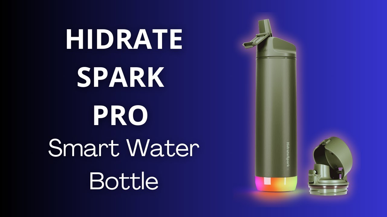 Hydrate Smarter - Introducing the HidrateSpark PRO