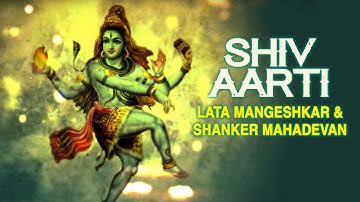 OM JAI SHIV OMKARA |Shiv Aarti |LATA MANGESHKAR |SHANKAR MAHADEVAN |Maha Shivratri Special Song 2025