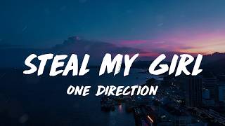One Direction - Steal My Girl (Lyrics) | One Direction, Train,... (Mix Lyrics)