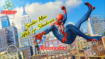 SPIDER MAN - Web of Shadows Gameplay Android | PPSSPP