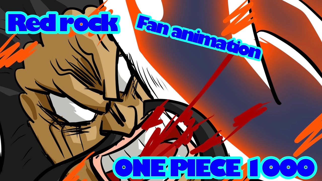 ルフィがレッドロックでカイドウをぶっ飛ばす レッドロック ファンアニメーション Luffy Vs Kaido Fan Animation ワンピースアニメ千話突破記念 ワンピース1015 Youtube