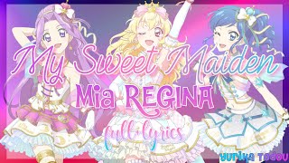 My Sweet Maiden 歌詞 Mia Regina ふりがな付 歌詞検索サイト Utaten