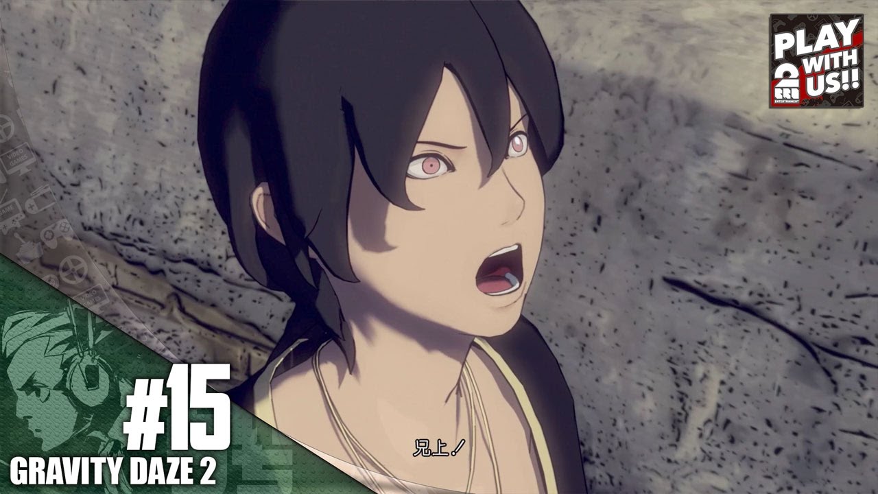 #15【アクション】おついちの「グラビティデイズ 2」【GRAVITY DAZE 2】
